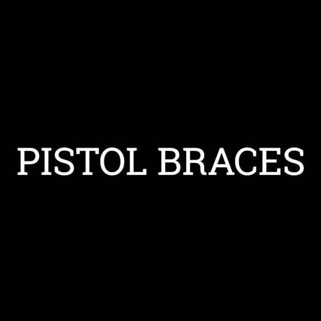 Pistol Braces