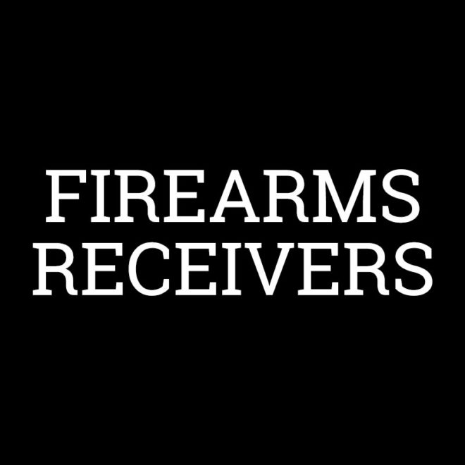 Firearms Receivers